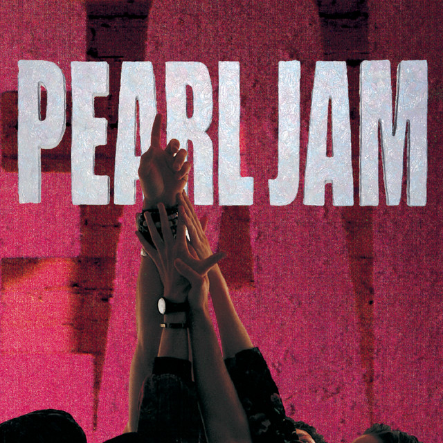 Pearl Jam’s: 10 