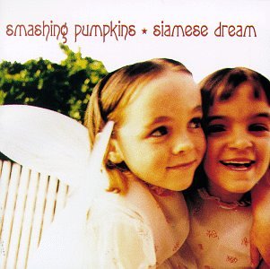 Siamese Dream by The Smashing Pumpkins